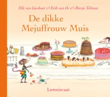 De dikke Mejuffrouw Muis - Elle van Lieshout, Erik van Os