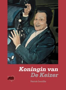 De Koningin van De Keizer - Patrick Cornillie