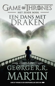 Een dans met draken - Oude vetes, nieuwe strijd - George R.R. Martin