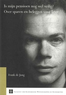 Is mijn pensioen nog wel veilig? Over sparen en beleggen voor later - F. de Jong