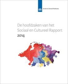 De hoofdzaken van het sociaal en cultureel rapport 2014 - Cok Vrooman, Mérove Gijsberts, ...