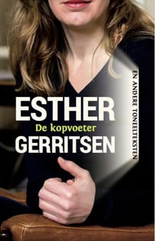 De kopvoeter en andere toneelteksten - Esther Gerritsen