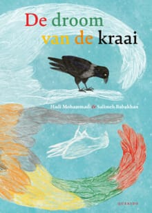 De droom van de kraai - Hadi Mohammadi