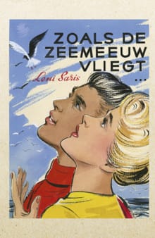 Zoals de zeemeeuw vliegt... - Leni Saris