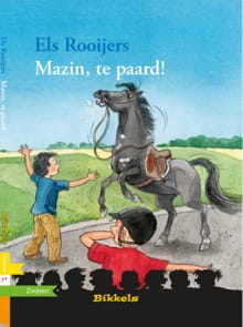 Mazin, te paard! - Els Rooijers