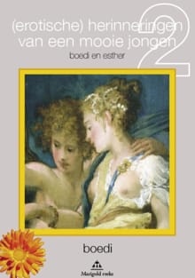 (erotische) herinneringen van een mooie jongen - 2 -  Boedi en Esther