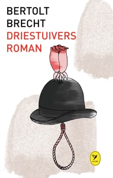 Driestuiversroman - Bertolt Brecht