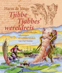 Tjibbe Tjabbes wereldreis - Harm de Jonge