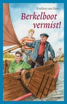Berkelboot vermist! - E. van Dort, Evelien van Dort