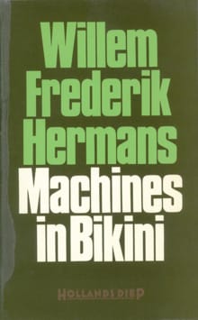 Machines in bikini - Willem Frederik Hermans