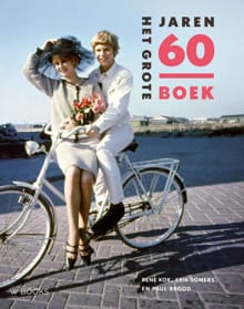 Het grote jaren 60 boek (midsize) - Rene Kok, Erik Somers, ...