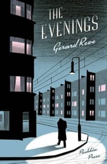 The Evenings -  Reve, Gerard, Gerard Reve