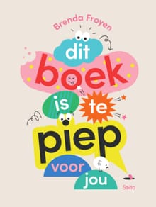 Dit boek is te piep voor jou - Brenda Froyen