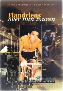 Flandriens over hun touren - Mark Vanlombeek, Robert Janssens