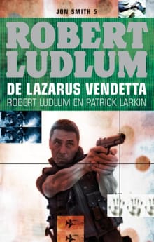 De lazarus vendetta - Robert Ludlum, Patrick Larkin
