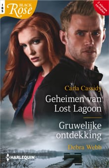 Geheimen van Lost Lagoon / Gruwelijke ontdekking - Carla Cassidy, Debra Webb