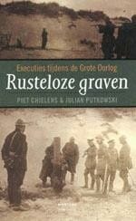 Rusteloze graven -  Chielens, Piet Chielens, ...
