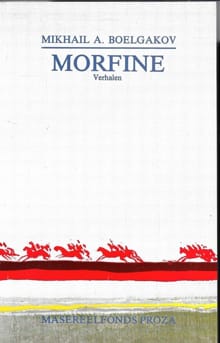 Morfine - M.A. Boelgakov, Guido Van Vert Dijck
