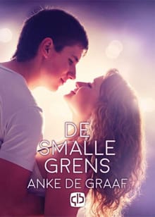 De smalle grens - Anke de Graaf, Anke De Graaf, ...