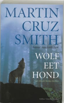 Wolf eet hond - Martin Cruz Smith