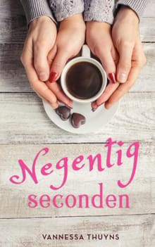Negentig seconden - Vannessa Thuyns