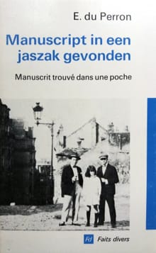 Manuscript in een jaszak gevonden - E. du Perron, A. van vert Nimwegen, ...