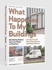 What happened to my buildings - Hilde de Haan, Jolanda Keesom