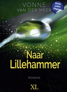Naar Lillehammer - Vonne van der Meer
