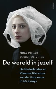 De wereld in jezelf - Nina Polak, Joost de Vries