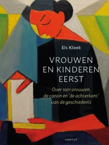 Vrouwen en kinderen eerst - Els Kloek