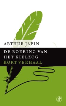 De roering van het kielzog - Arthur Japin