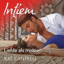 Liefde als missie - Kat Cantrell