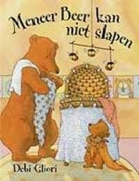 Meneer Beer kan niet slapen - Debi Gliori