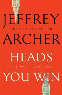 Heads You Win -  Archer, Jeffrey, Jeffrey Archer
