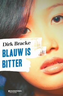 Blauw is bitter - Dirk Bracke