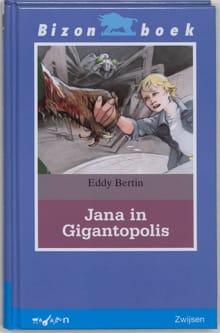 Jana in Gigantopolis - Eddy C. Bertin, E. Bertin