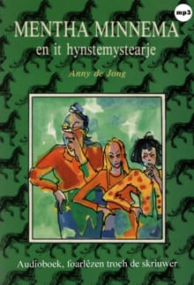 Mentha Minnema en it hynstemystearje - Anny de Jong