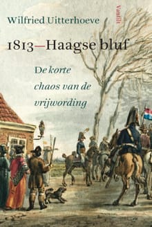 1813- Haagse bluf - Wilfried Uitterhoeve