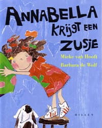 Annabella krijgt een zusje - Mieke van Hooft, Barbara de Wolf