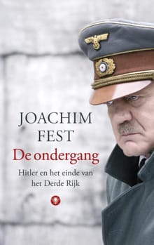 De ondergang - Joachim Fest