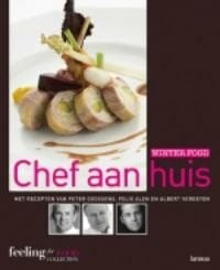 Chef aan huis - Toni De Coninck, Peter (ill.) Goossens, ...