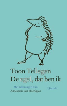 De egel, dat ben ik - Toon Tellegen