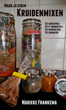 Maak je eigen kruidenmixen - Marieke Frankema