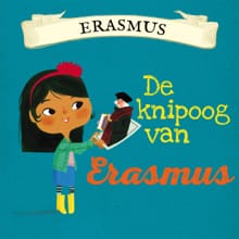 Erasmus - De knipoog van Erasmus - Ton van Reen