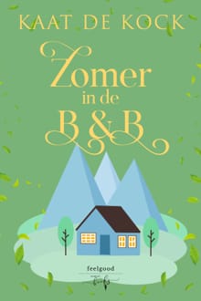 Zomer in de B&B - Kaat De Kock