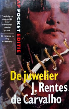 De juwelier en andere verhalen -  Rentes Carvalho, José Rentes De Carvalho