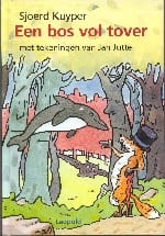 Een bos vol tover - S. Kuyper