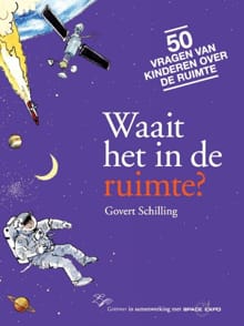 Waait het in de ruimte? - Govert Schilling