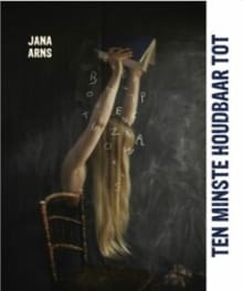 Ten minste houdbaar tot - Jana Arns