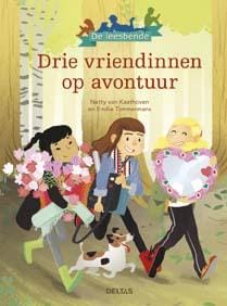 Drie vriendinnen op avontuur - Netty van Kaathoven, Netty Van Kaathoven